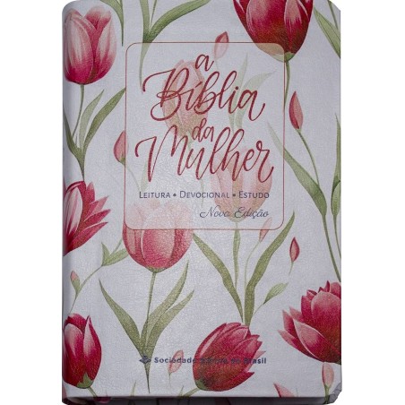 Bíblia da mulher | nova edição Leitura | Devocional | Estudo